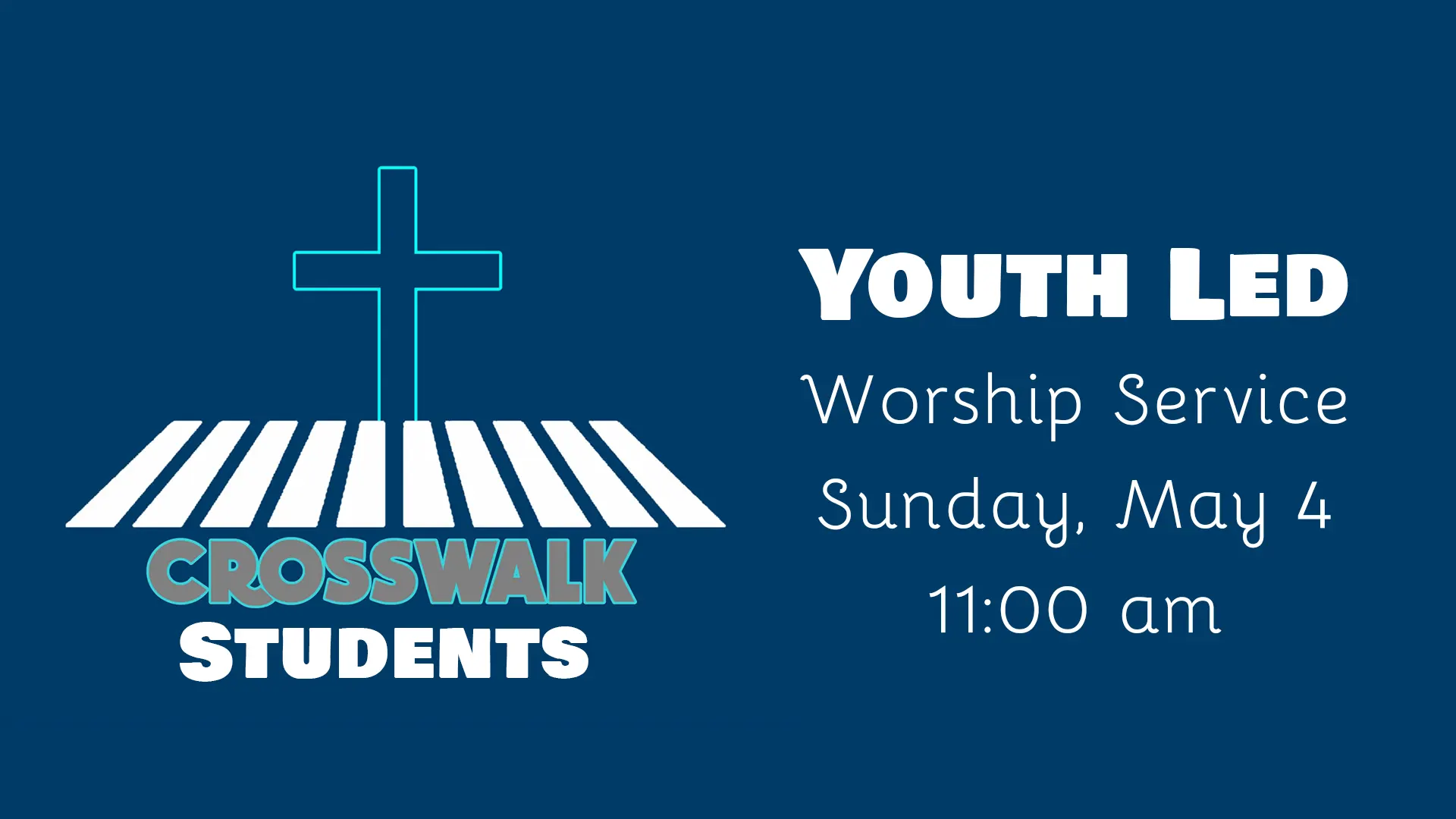 Crosswalk students youth svc may 4_1920x1080